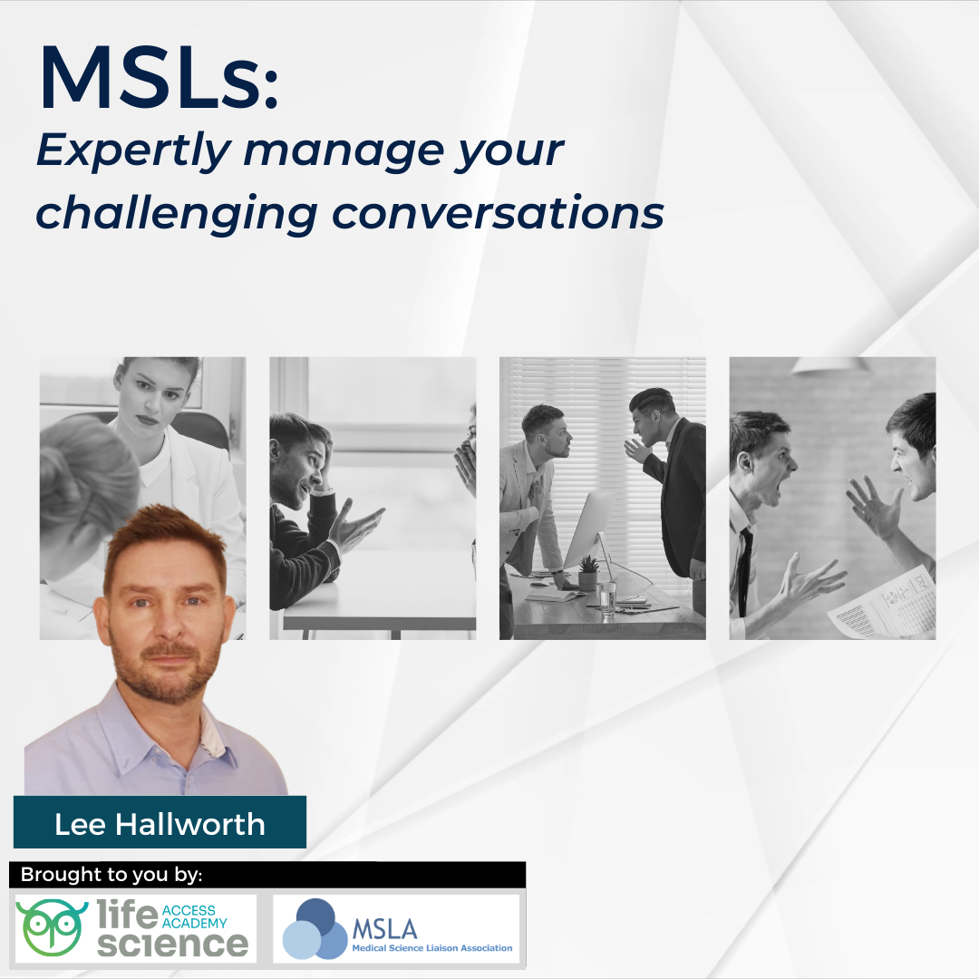MSLs: Expertly manage your challenging conversations