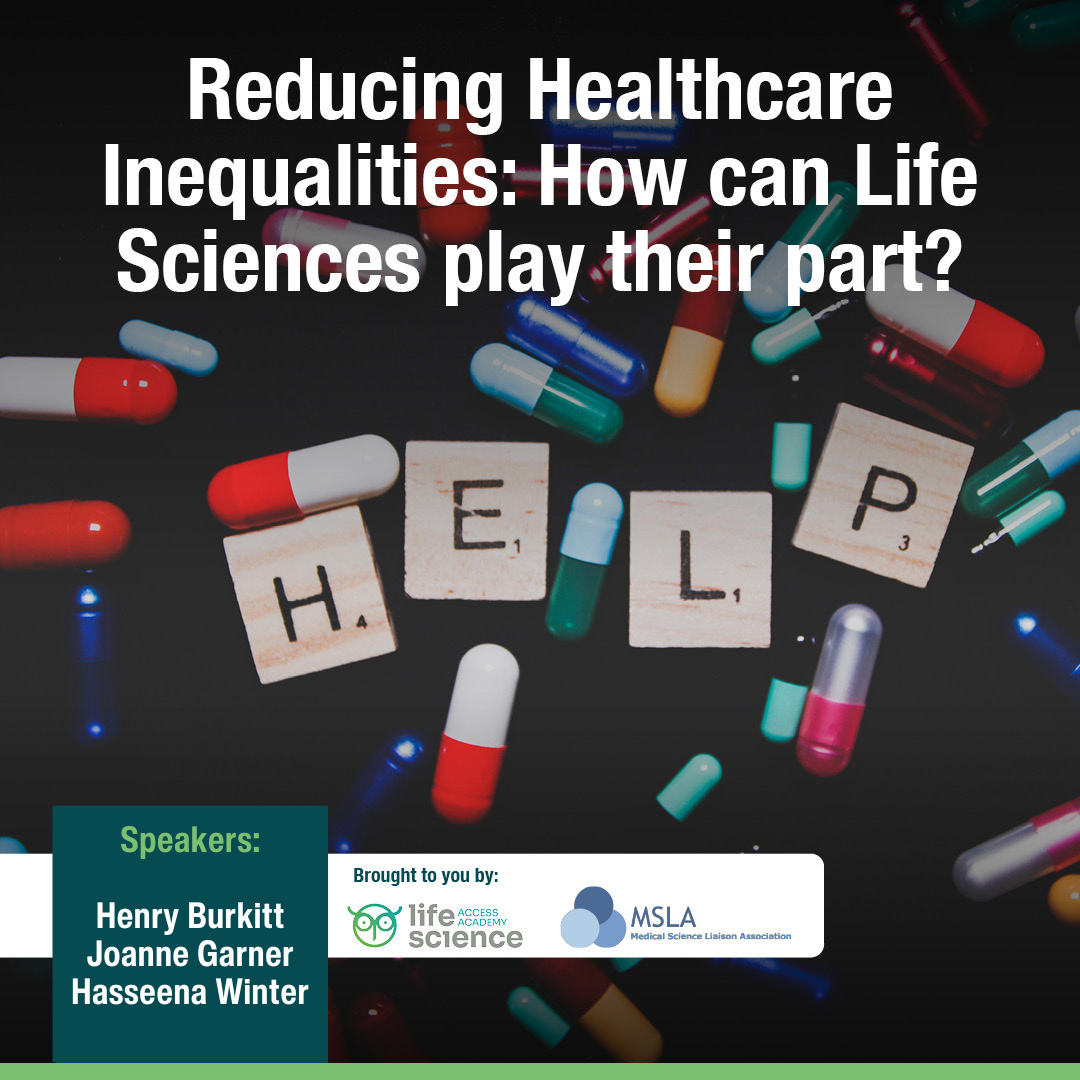 Reducing Healthcare Inequalities: How can Life Sciences play their part?