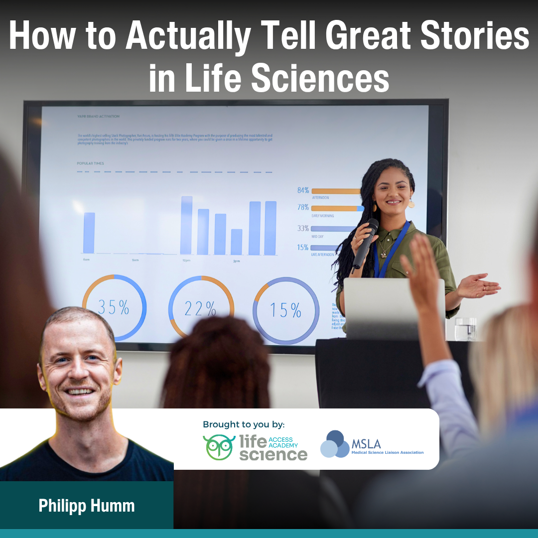 How to Actually Tell Great Stories in Life Sciences