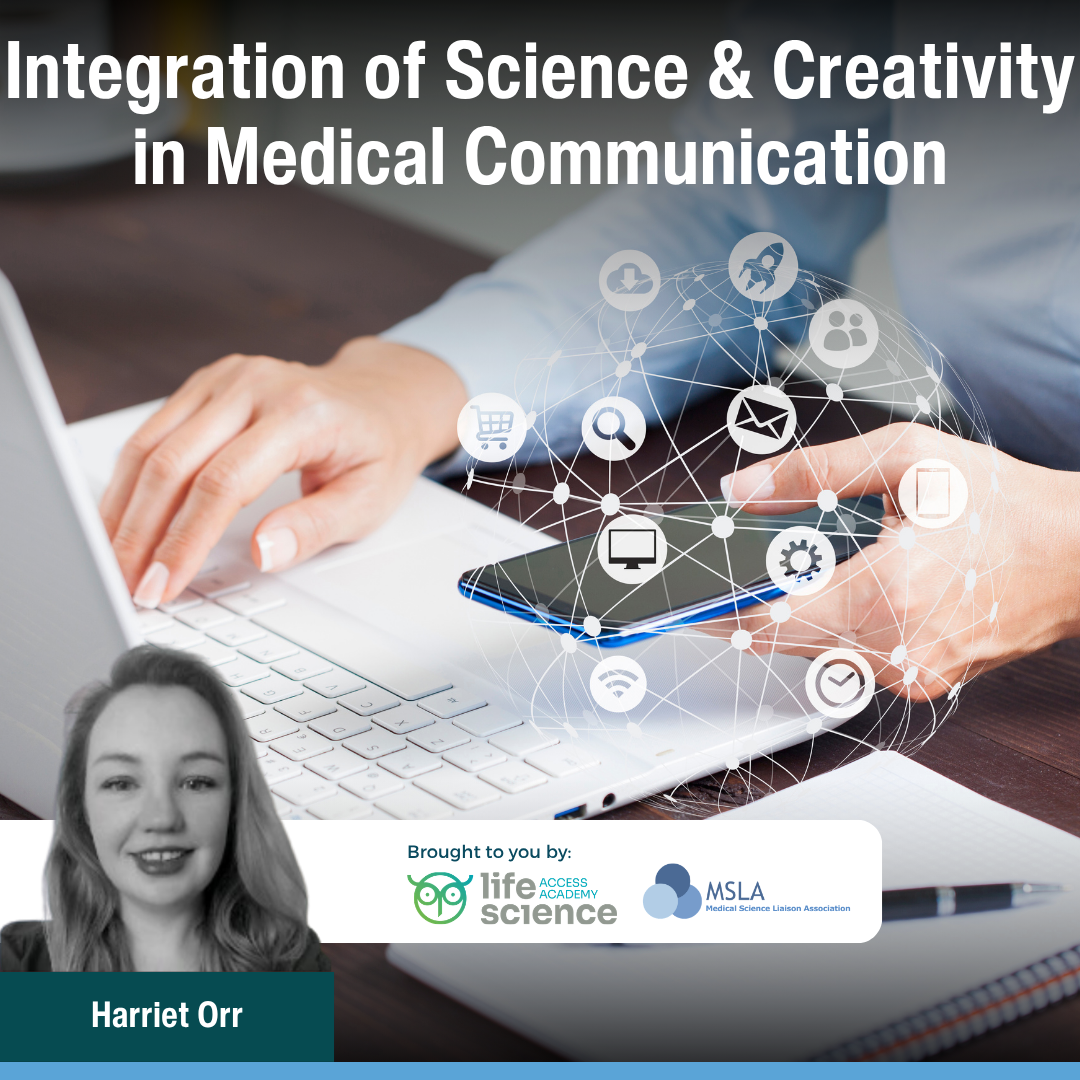Integration of Science & Creativity in Medical Communication
